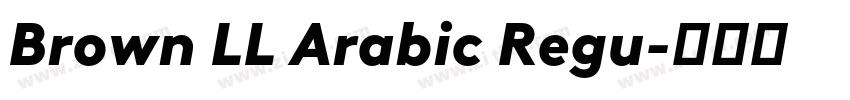 Brown LL Arabic Regu字体转换